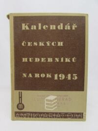 Mikota, Václav, Hlaváček, Zdeněk, Kalendář českých hudebníků na rok 1945, 1944