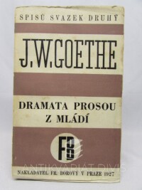 Goethe, Johann Wolfgang von, Dramata prosou z mládí: K Shakespearovu dni, Götz z Berliching, Clavijo-Stella, 1927