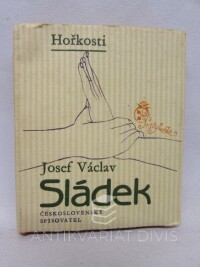 Sládek, Josef Václav, Hořkosti, 1981