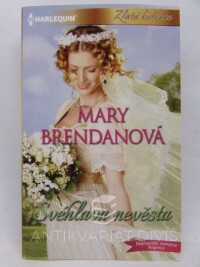 Brendanová, Mary, Svéhlavá nevěsta, 2021