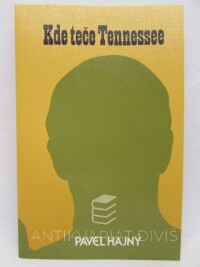 Hajný, Pavel, Kde teče Tennessee, 1970