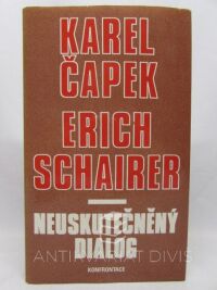 Čapek, Karel, Schairer, Erich, Neuskutečněný dialog, 1978