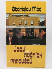 Moc, Stanislav, Údolí nočních papoušků, 1984