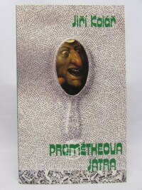 Kolář, Jiří, Prométheova játra, 1985