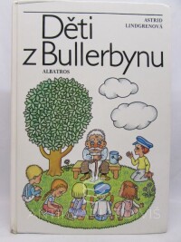 Lindgrenová, Astrid, Děti z Bullerbynu, 2002