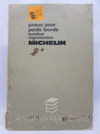 kolektiv, autorů, Pneus pour poids lourds: Autobus manutention - Michelin, 0