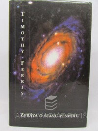 Ferris, Timothy, Zpráva o stavu vesmíru, 2000