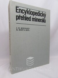 Bernard, Jan H., Rost, Rudolf, Encyklopedický přehled minerálů, 1992