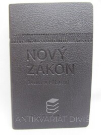 kolektiv, autorů, Nový Zákon, Žalmy, Přísloví, 2016