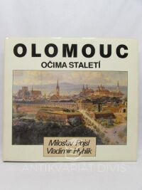 Hyhlík, Vladimír, Pojsl, Miloslav, Olomouc očima staletí, 1992