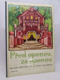 Kratochvíl, Miloš, Před oponou, za oponou, 1982