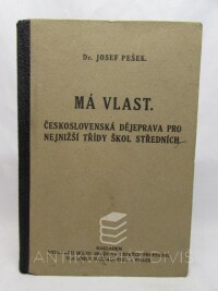 Pešek, Josef, Má vlast - Československá dějeprava pro nejnižší třídy škol středních, 1922