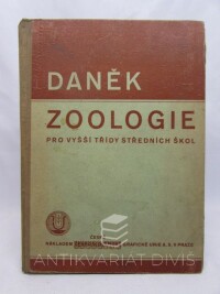 Daněk, Gustav, Zoologie pro vyšší třídy středních škol, 1933