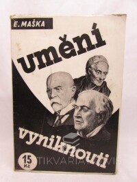 Maška, Edvard, Umění vyniknouti: 50 námětů jak zhodnotit sebe, 1933