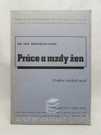 Glos, Bohuslav, Práce a mzdy žen: Problém ženských mezd, 1937