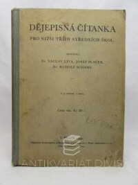 Schams, Rudolf, Líva, Václav, Plaček, Josef, Dějepisná čítanka pro nižší třídy střední škol, 1934