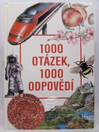 kolektiv, autorů, 1000 otázek, 1000 odpovědí, 1998