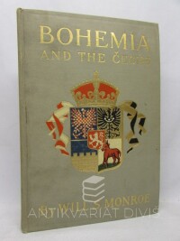 Monroe, Will S., Bohemia and the Čechs, 1910