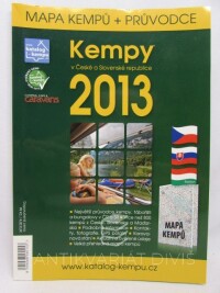 kolektiv, autorů, Kempy v České a Slovenské republice 2013, 2013