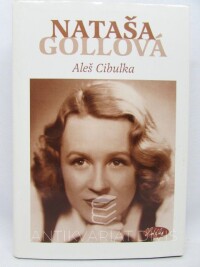 Cibulka, Aleš, Nataša Gollová  - Život tropí hlouposti, 2002