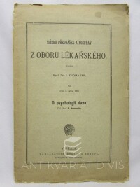 Thomayer, Josef, Heveroch, Antonín, Sbírka přednášek a rozprav z oboru lékařského 62 (č. 2, serie VII.): O psychologii davu, 1899