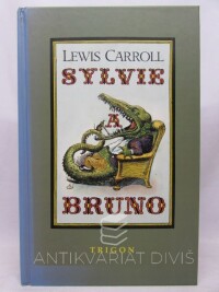 Carrol, Lewis, Sylvie a Bruno, 1996