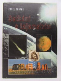 Toufar, Pavel, Setkání s tajemstvím, 2000