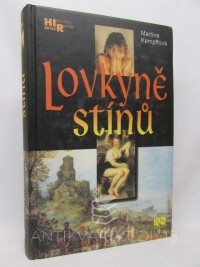 Kempffová, Martina, Lovkyně stínů, 2003