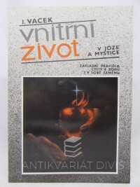 Vacek, Jiří, Vnitřní život v józe a mystice, 1992