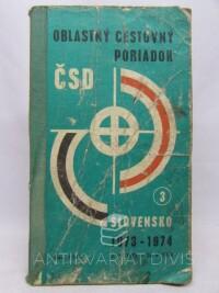 kolektiv, autorů, Oblastný cestovný poriadok ČSD: Slovensko 1973-1974, 1974
