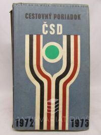 kolektiv, autorů, Cestovný poriadok ČSD 1972-1973, 1973