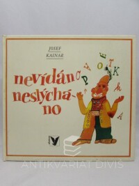 Kainar, Josef, Nevídáno neslýcháno, 1983