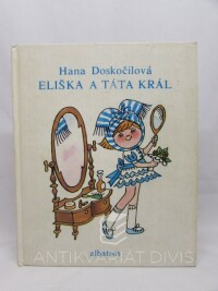 Doskočilová, Hana, Eliška a táta král, 1989