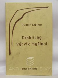 Steiner, Rudolf, Praktický výcvik myšlení, 1994