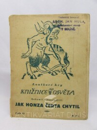 Schweigstill, Bohumil, Jak Honza čerta chytil, 1941