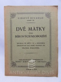 kolektiv, autorů, Dvě matky čili Bůh svých neopouští, 0