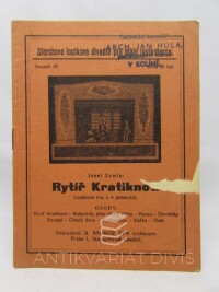 Žemla, Josef, Rytíř Kratiknot, 0