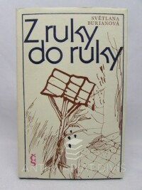 Burianová, Světlana, Z ruky do ruky, 1986