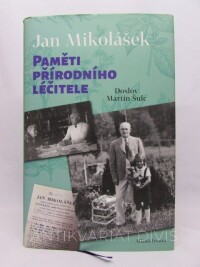 Mikolášek, Jan, Paměti přírodního léčitele, 2019