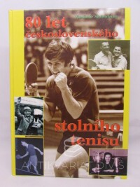 Slobodzian, Vladimír, 80 let československého stolního tenisu, 2005