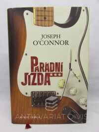 O'Connor, Joseph, Parádní jízda, 2015