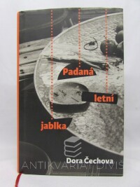 Čechova, Dora, Padaná letní jablka, 2015