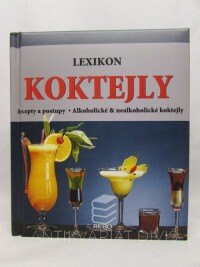 Riahi, Khaled, Pehle, Tobias, Lexikon: Koktejly, 0