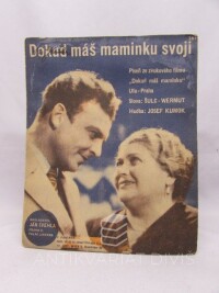 Kumok, Josef, Šulc-Wermut, , Dokud máš maminku svoji, 0