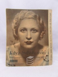 Beneš, Jára, Tobis-Špilar-Mírovský, , Když hvězdy svítí, 0