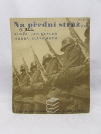 Mach, Sláva, Kaplan, Jan, Na přední stráž..., 0
