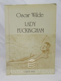 Wilde, Oscar, Lady Fuckingham, 1992