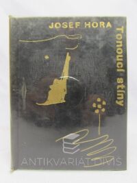 Hora, Josef, Tonoucí stíny, 1964