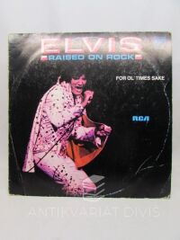 Presley, Elvis, Elvis: Raised on Rock - for ol' times Sake, 1973