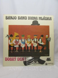 Banjo, Band Ivana Mládka, Dobrý den!, 1976